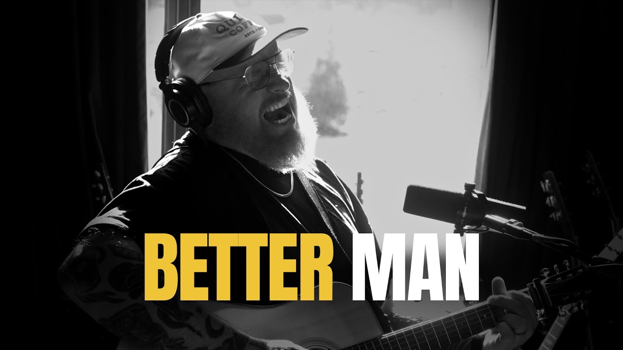 Better Man | Acoustic Worship Song