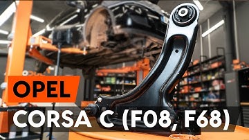 Wie OPEL CORSA C (F08, F68) Querlenker vorderen / Achslenker vorderen wechseln [AUTODOC TUTORIAL]