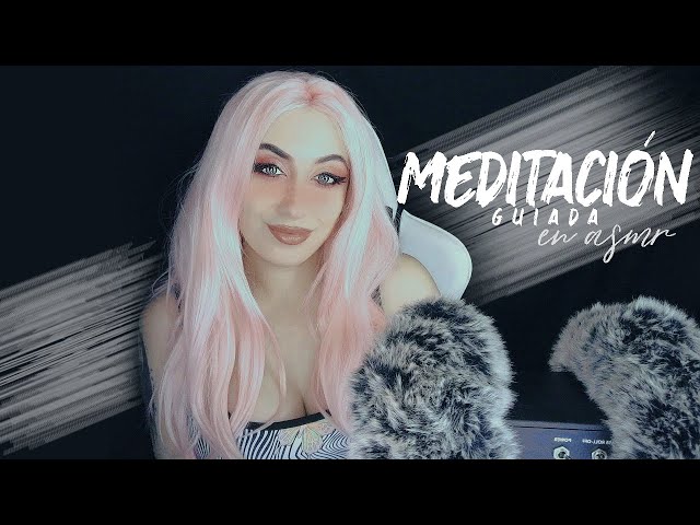 ASMR - especial 👾 MEDITACIÓN GUIADA 👾