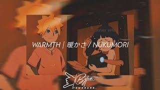 Video thumbnail of "Boruto : Naruto Next Generation OST | Warmth | 暖かさ / Nukumori"