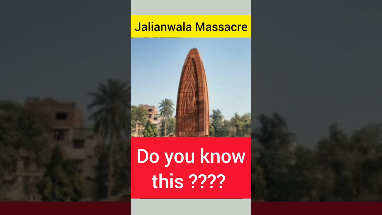 Jallianwala Bagh Massacre, Punjab History , 