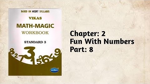 Std-3 Maths| Ch:2 Fun With Numbers| Part 8 | Vikas workbook solution | ncert