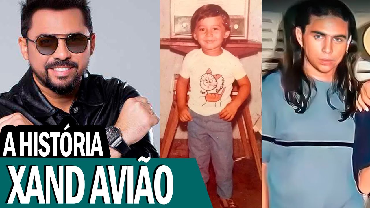xand avião sua real HISTÓRIA - YouTube