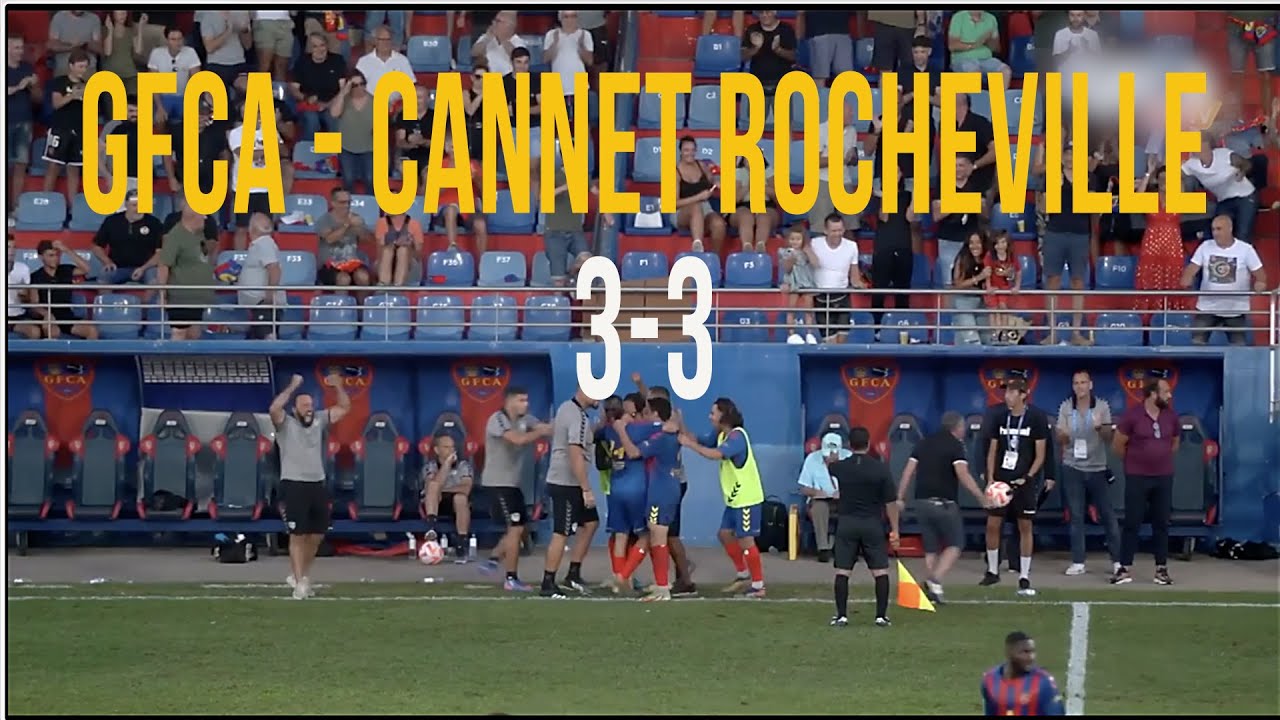 🅖🅕🅒🅐 vs CANNET-ROCHEVILLE 3️⃣-3️⃣