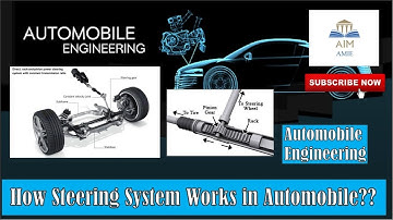 How the steering system works in an Automobile???  ||Engineer
