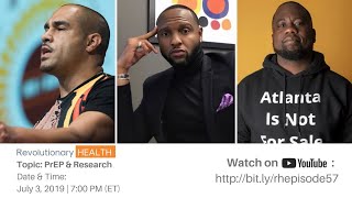 Revolutionary Health Ep. 57 - PrEP & Research