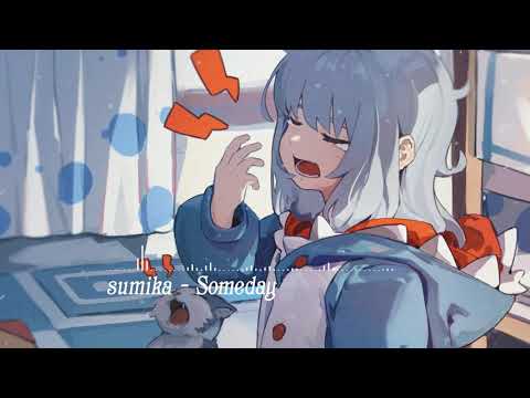 sumika - Someday