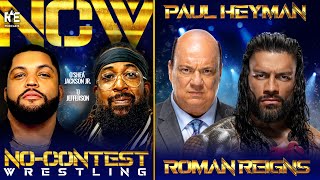 Roman Reigns & Paul Heyman Join The No-Contest Wrestling Podcast At Wwes Royal Rumble