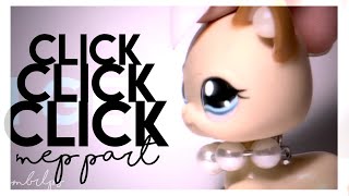 Click Click Click | LPS MEP Part