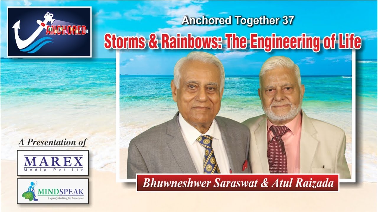 Anchored Together 37 - Storms & Rainbows: The Engineering of Life