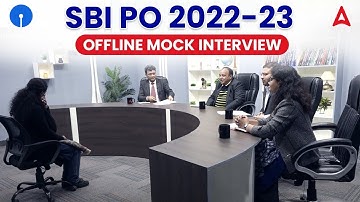 SBI PO  2022-23 OFFLINE MOCK INTERVIEW | SBI PO Interview Preparation