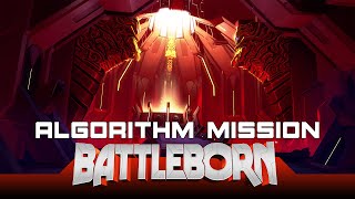 Battleborn Gameplay - Episode 1: Algorithm Story Mission Playthrough