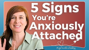 Do You Have Anxious Attachment? 5 Clear Signs to Watch For