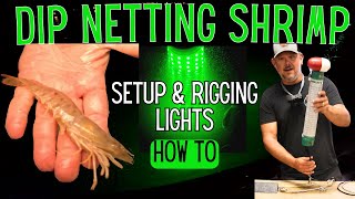 Shrimping Oakhill Florida | Dip Netting |  How To Rig Shrimp Lights | Green Blob Lights Net Shrimp