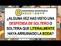 ¿Alguna Vez Has Visto Una DESPEDIDA DE SOLTERO O Soltera Que LITERALMENTE Haya ARRUINADO La Boda?...