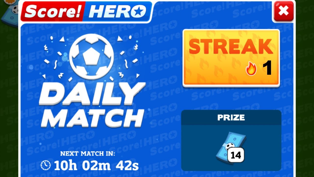 Score! Hero 2022 - DAILY MATCH - STREAK 1 - Winner 8 Money