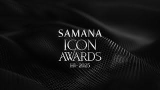 SAMANA Icon Awards 2025