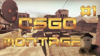 CS:GO l Montage #1