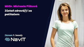 Zůstaň zdravá/ý i za počítačem | MUDr. Michaela Píšková | Záznam přednášky #NavIT