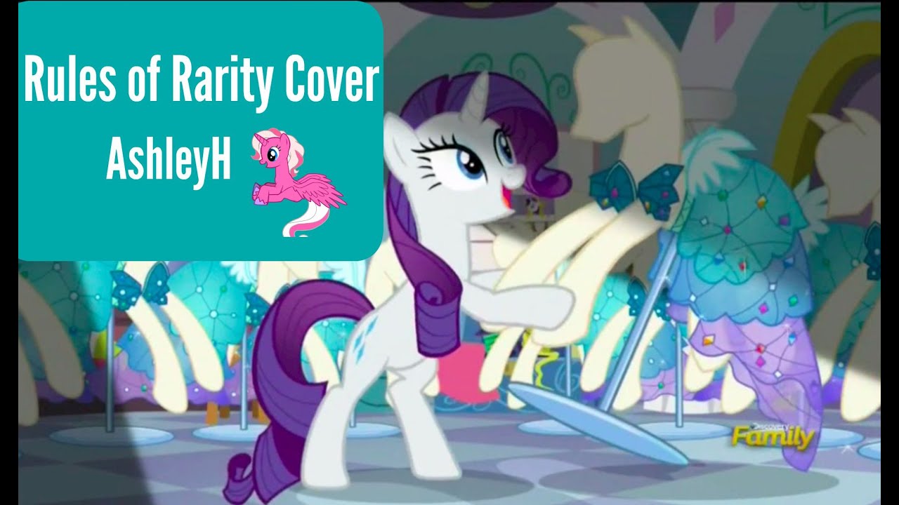 Mlp Rules Of Rarity Cover AshleyH YouTube mlp-rules-of-rarity-cover-ashleyh-youtube