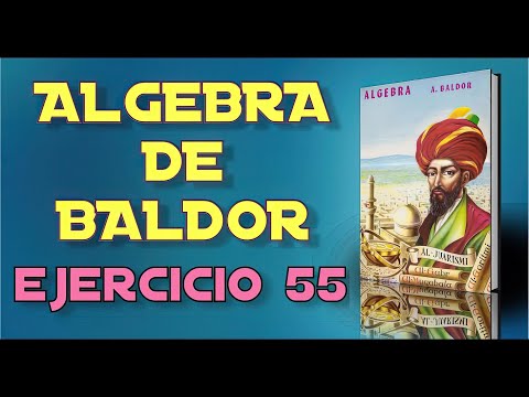 Algebra de Baldor Desde Cero - Ejercicio 55  10