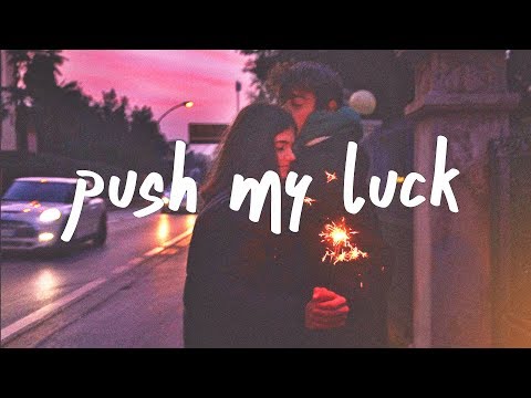 The Chainsmokers - Push My Luck (Lyric Video)