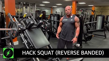Hack Squat (Reverse Banded)