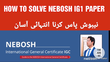 How to pass Nebosh IGC  || How to attempt Nebosh paper || How to get NEBOSH IGC // 2023