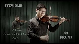C. H. Hohmann: Practical Violin Method - Book I, No. 47