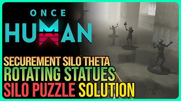 Securement Silo Theta Statue Puzzle Once Human