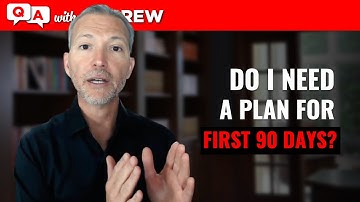 Why You Want a "First 90 Days Plan" for Your Job Interviews