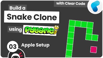 Build a Snake Clone with Pygame #3 - Apple Setup