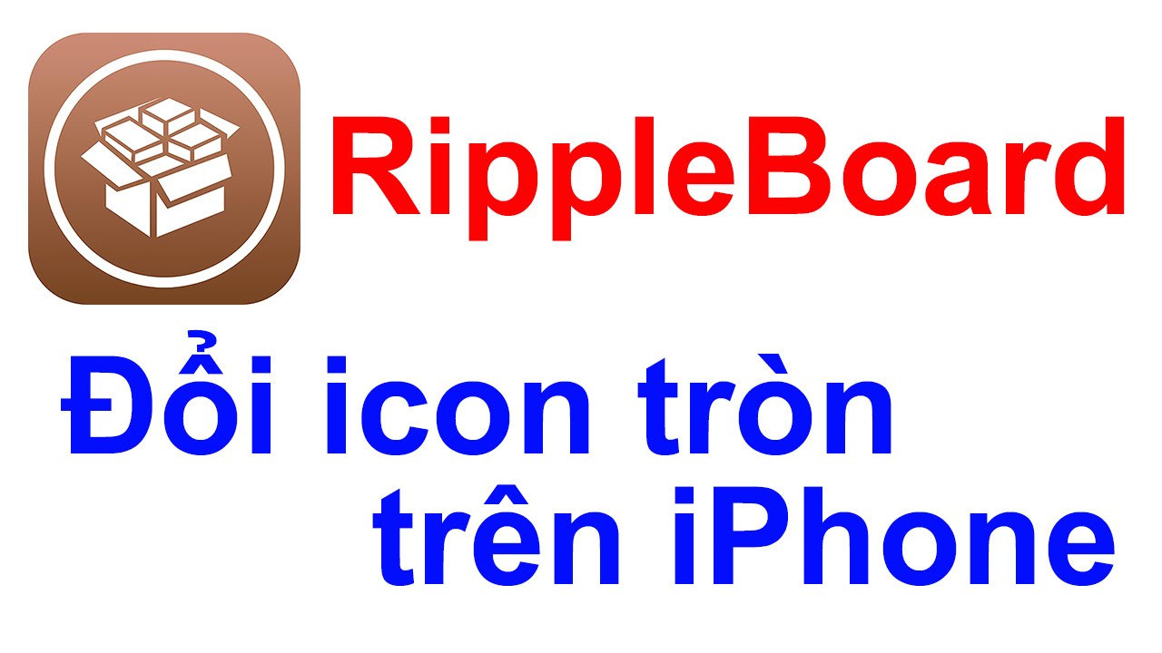 Tweak Rippleboard đổi Icon Iphone Thanh Hinh Tron Cho May đa Jaibreak Youtube