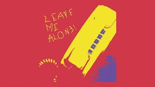 boy pablo - leave me alone! (Audio)