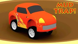 MUD TRAP!!  - Cartoon Cars - Cartoons for Kids!