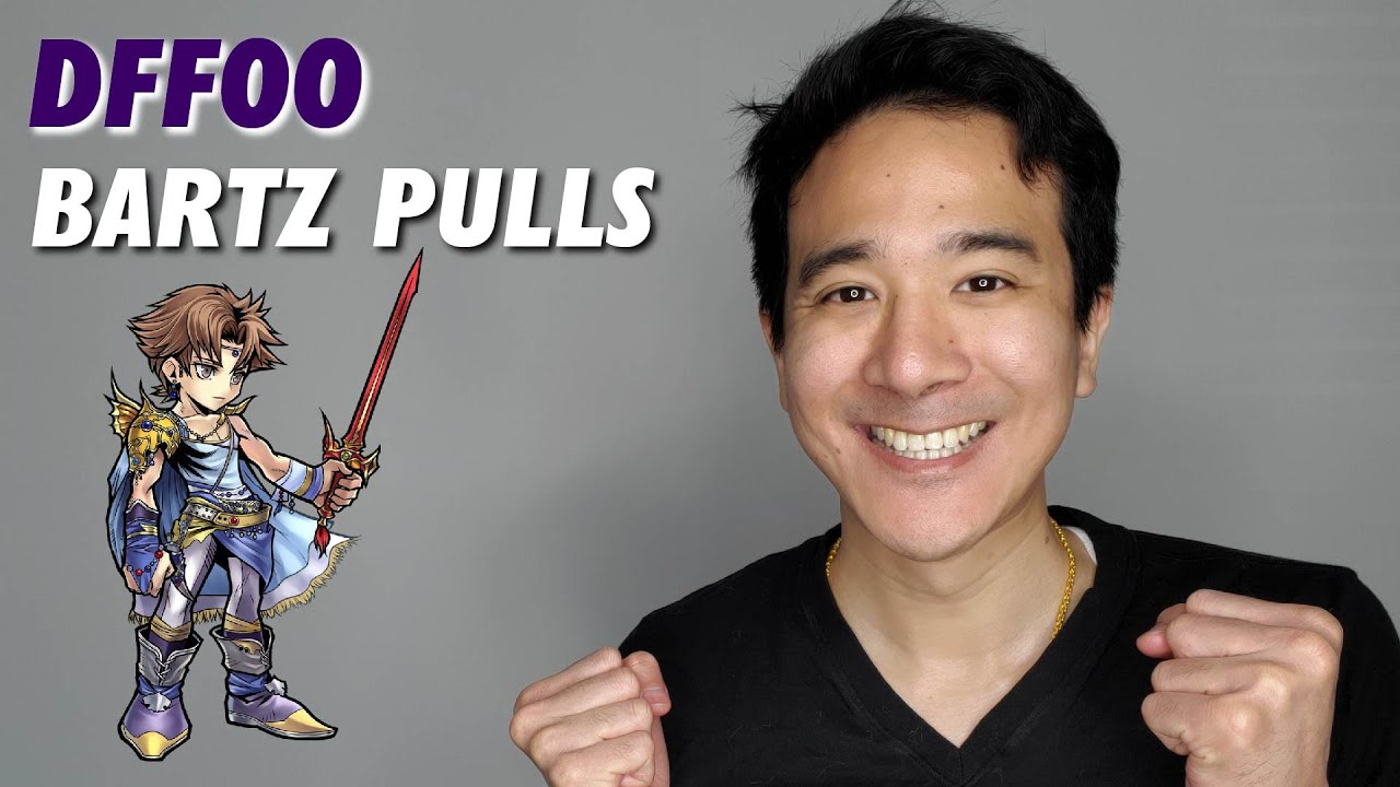 [DFFOO] Going ALL IN for Bartz LD and BT! Can we get them without pity?!