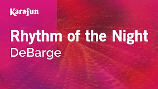 Rhythm of the Night - DeBarge | Karaoke Version | KaraFun