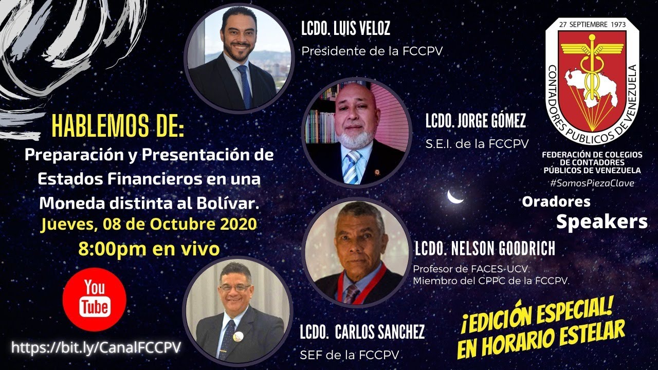 HABLEMOS DE: Preparación y Presentación de Estados Financieros en una Moneda distinta al Bolívar.