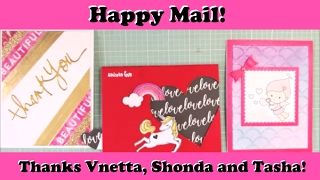 Thanks Tasha, Shonda And Vnetta Yay Happy Mail