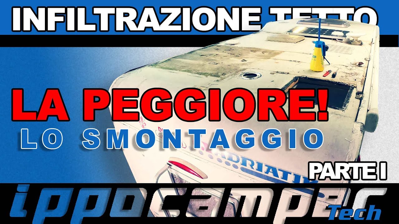 La Peggiore Infiltrazione: IL TETTO - Parte I - Lo Smontaggio