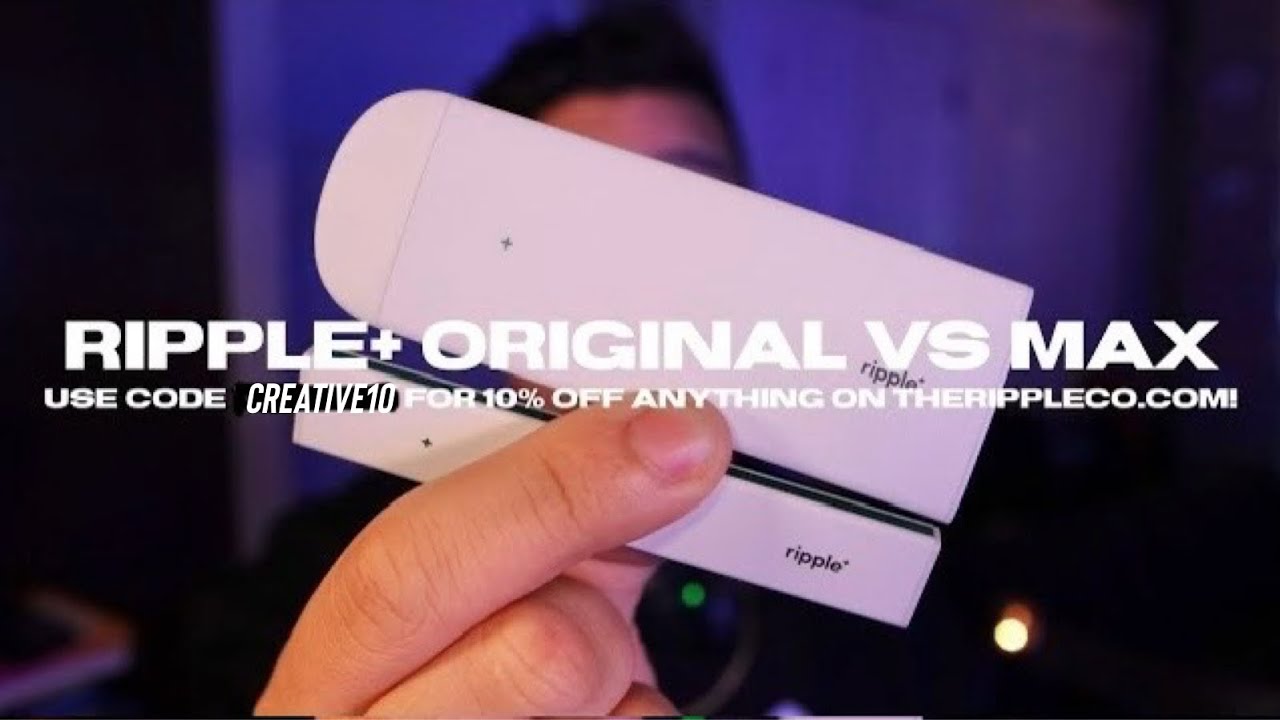 ripple+ Original vs MAX