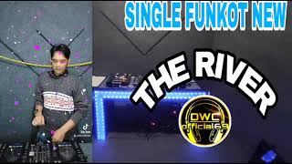 SINGLE FUNKOT THE RIVER DB [VDP NRC RMX]