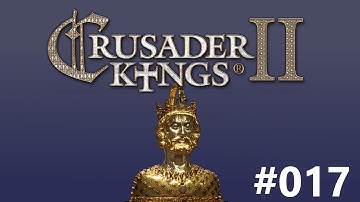 Crusader Kings 2: The Last Karling - Episode 17