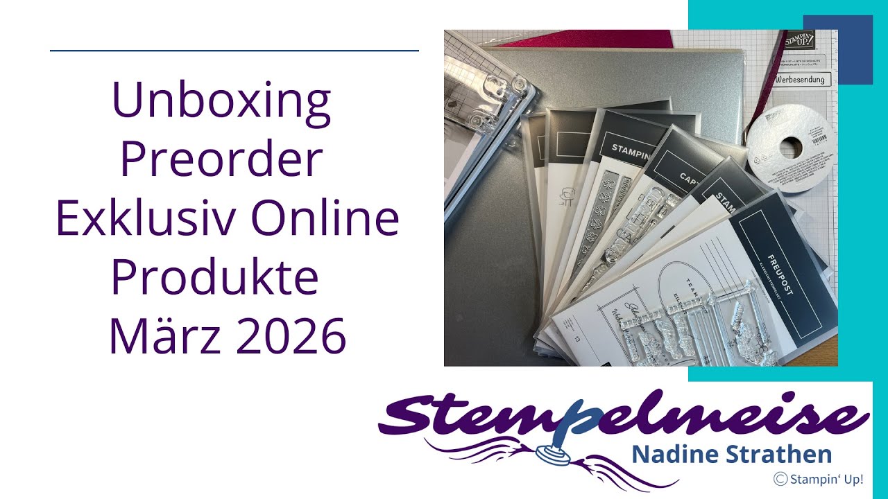 Unboxing Exklusiv Online Produkte März 2026 Stampin‘ Up! und Stempel-Positionierhilfe