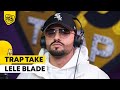 Il Trap Take di Lele Blade!