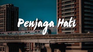 Penjaga Hati Tak Segdanang Itu Menjadi Dia lirik  Nadhif Basalamah Anggi Marito Tiara Andini