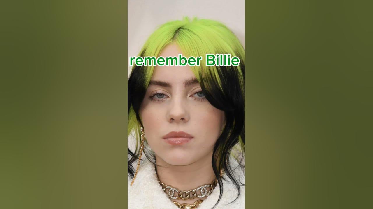 Billie ellish before and after YouTube