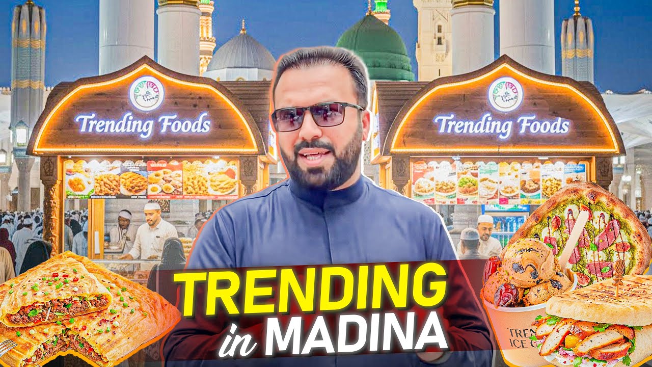 I tried MOST TRENDING FOODS near MASJID NABAWI, Madinah 💚😋