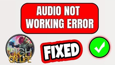 How To Fix Audio Not Working Error In High On Life - Fix Audio Error in High On Life