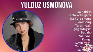 Yulduz Usmonova 2025 Mix Top Hits  Muhabbat Ozbekcha Gapir Da Kujo Shumo Senmiding